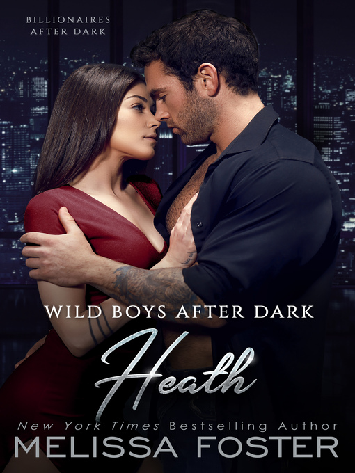 Title details for Wild Boys After Dark by Melissa Foster - Available